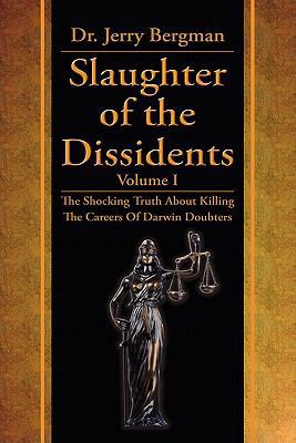 Slaughter of the Dissidents 0981873413 Book Cover