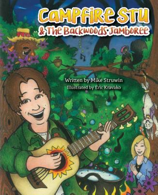 Campfire Stu & the Backwoods J 1684013704 Book Cover