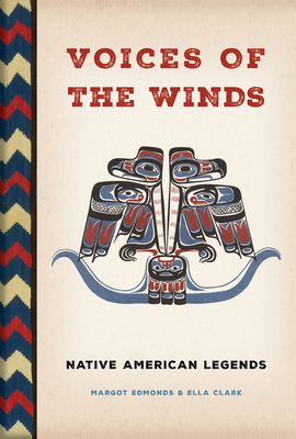 Voices of the Winds: Native American Legends 0785839755 Book Cover