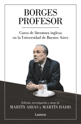 Borges Profesor: Curso de Literatura Inglesa En... [Spanish] 8426408230 Book Cover