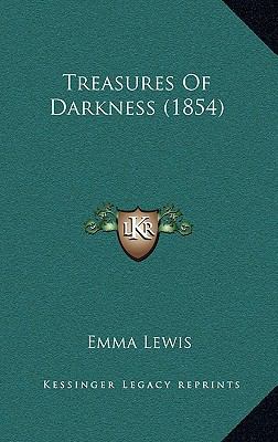 Treasures Of Darkness (1854) 1165842262 Book Cover