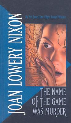 The Name of the Game Was Murder 0780741455 Book Cover