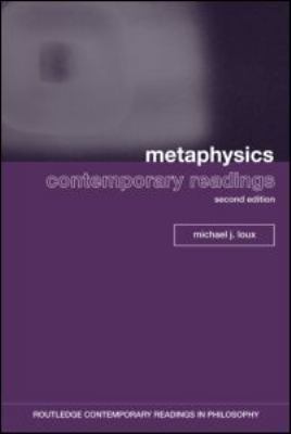 Metaphysics: Contemporary Readings: 2nd Edition 0415962382 Book Cover