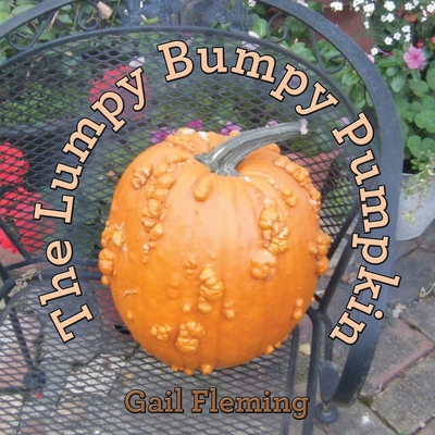 The Lumpy Bumpy Pumpkin B0DQVNLHT7 Book Cover
