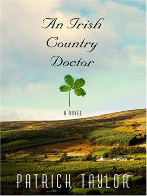 An Irish Country Doctor [Large Print] 078629647X Book Cover