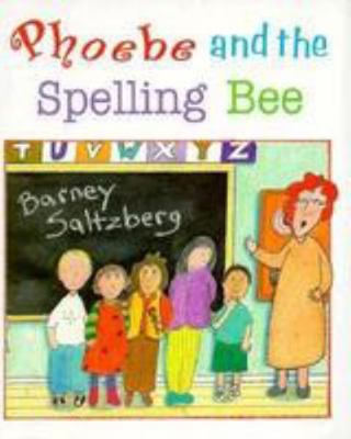 Phoebe and the Spelling Bee 0786801409 Book Cover