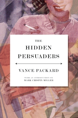 The Hidden Persuaders 097884310X Book Cover