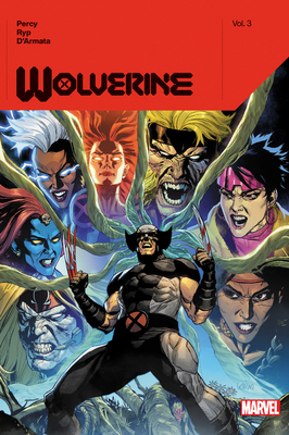 Wolverine by Benjamin Percy Vol. 3 1302955861 Book Cover