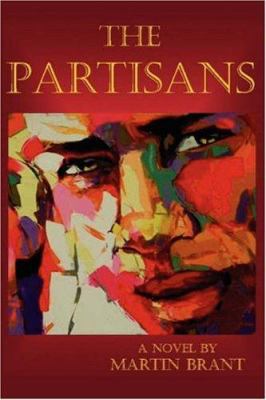 The Partisans 0595428754 Book Cover