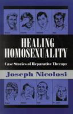 Healing Homosexuality B0CQKMBXCV Book Cover