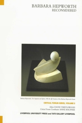 Barbara Hepworth Reconsidered: Volume 3 0853237700 Book Cover