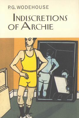 Indiscretions of Archie 1841591645 Book Cover