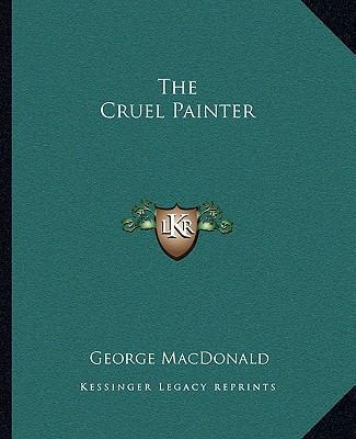 The Cruel Painter 1162691948 Book Cover