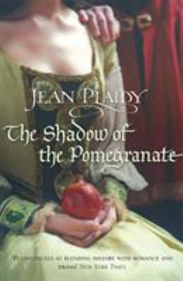 TheShadow of the Pomegranate by Plaidy, Jean ( ... B0092G68FY Book Cover