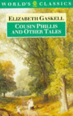 Cousin Phillis and Other Tales 0192815547 Book Cover