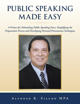 Public Speaking Made Easy: A Primer for Debunki... B0DK261BD7 Book Cover