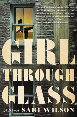 Girl Through Glass 0062326287 Book Cover