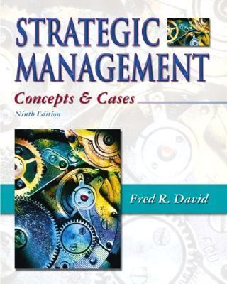 Strategic Management: Concepts and Cases, Ninth... 0130479128 Book Cover