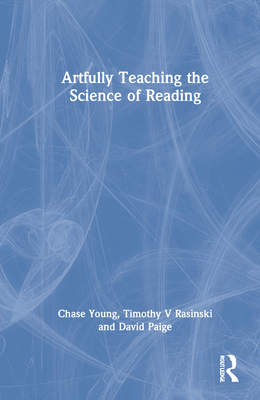 Artfully Teaching the Science of Reading 1032111461 Book Cover
