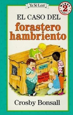 El Caso del Forastero Hambriento = The Case of ... [Spanish] 0064441954 Book Cover