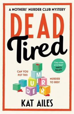DEAD TIRED 1804180920 Book Cover
