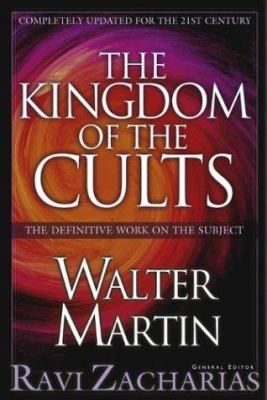 The Kingdom of the Cults 0764228218 Book Cover