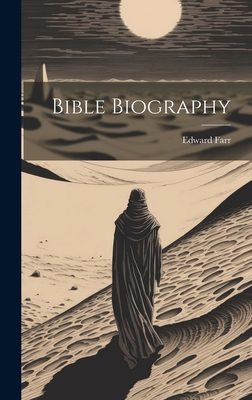 Bible Biography 1020394730 Book Cover