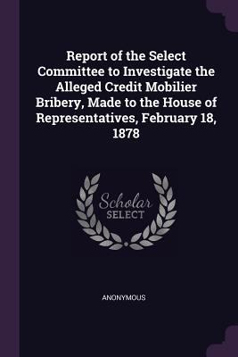 Report of the Select Committee to Investigate t... 137767407X Book Cover