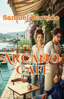 Arcano Café: Edición en español [Spanish] B0G5WFCPY5 Book Cover