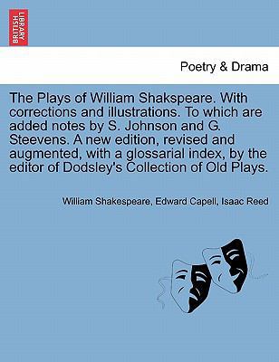The Plays of William Shakspeare. With correctio... 1241692491 Book Cover