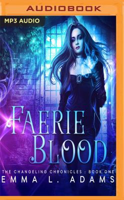 Faerie Blood 1536649406 Book Cover