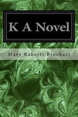 K A Novel 154649118X Book Cover