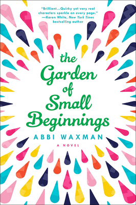 The Garden Of Small Beginnings 0606400400 Book Cover