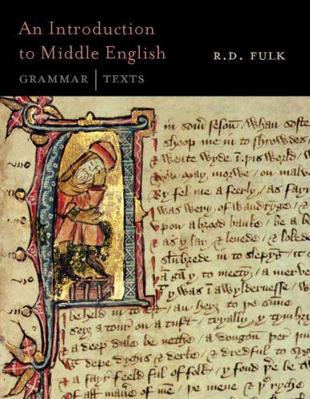 An Introduction to Middle English: Grammar and ... 1551118947 Book Cover
