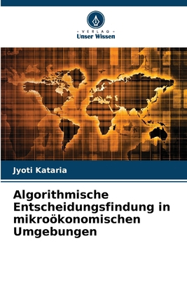 Algorithmische Entscheidungsfindung in mikroöko... [German] 6207437861 Book Cover