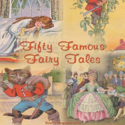 Fifty Famous Fairy Tales Lib/E 0786197013 Book Cover