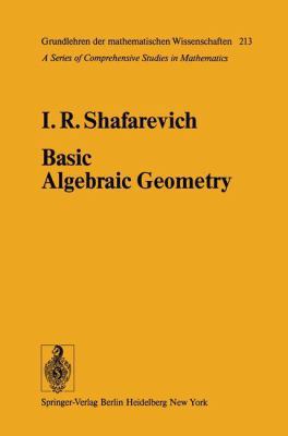 Basic Algebraic Geometry 3540066918 Book Cover