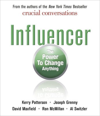 Influencer: The Power to Change Anything 1598875760 Book Cover