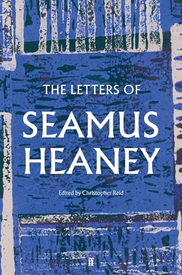 The Letters of Seamus Heaney 057134108X Book Cover