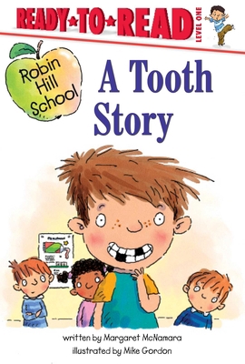 A Tooth Story: Ready-To-Read Level 1 1534495258 Book Cover