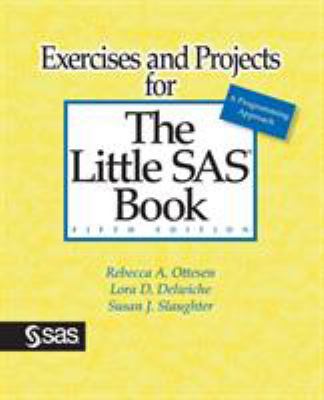 Exercises and Projects for The Little SAS Book,... 1629596558 Book Cover