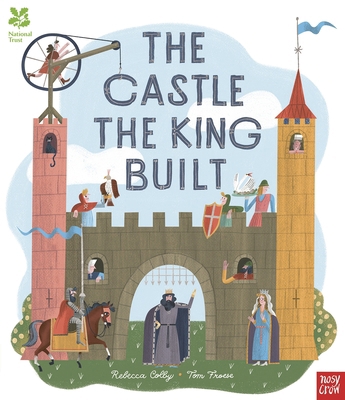 National Trust: The Castle the King Built 1788006593 Book Cover