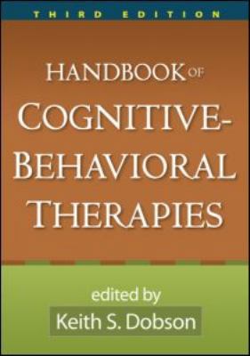 Handbook of Cognitive-Behavioral Therapies, Thi... 1606234374 Book Cover