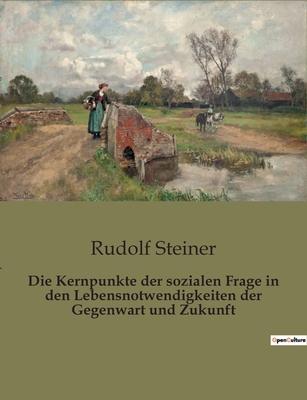 Die Kernpunkte der sozialen Frage in den Lebens... [German] B0BSP6HMWW Book Cover