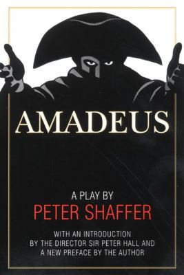 Amadeus: A Play by Peter Shaffer 0060935499 Book Cover