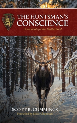 The Huntsman's Conscience: Devotionals for the ... B0DHSYHCD7 Book Cover