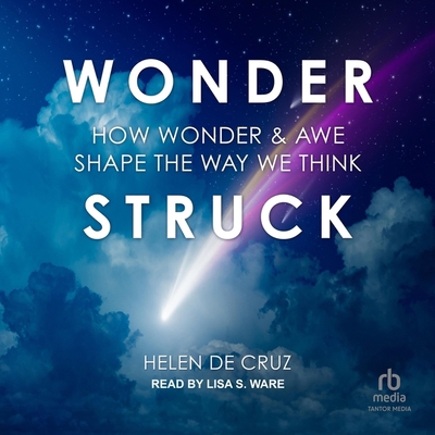 Wonderstruck: How Wonder and Awe Shape the Way ... B0CZ7HR6D9 Book Cover