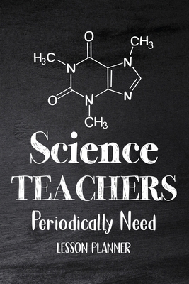 Science Teachers Periodically Need: Chemistry T... 1678086576 Book Cover