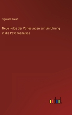 Neue Folge der Vorlesungen zur Einführung in di... [German] 3368494058 Book Cover