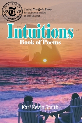 Intuitions: Book of Poems 1960684418 Book Cover